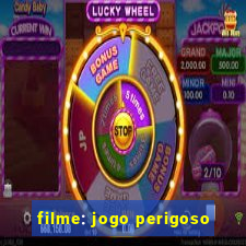 filme: jogo perigoso